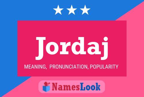 Jordaj Name Poster