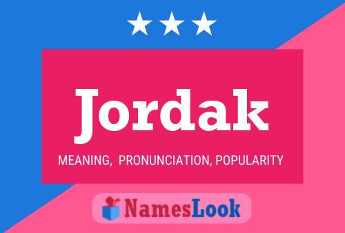 Jordak Name Poster