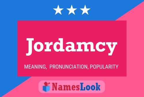 Jordamcy Name Poster