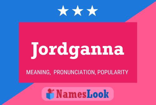 Jordganna Name Poster