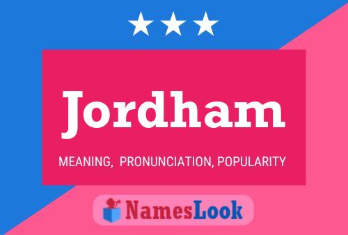 Jordham Name Poster