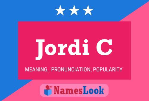 Jordi C Name Poster