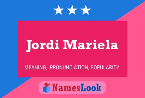 Jordi Mariela Name Poster