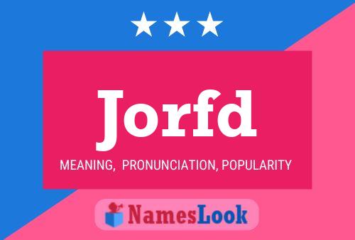 Jorfd Name Poster