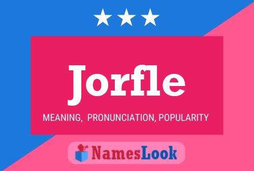 Jorfle Name Poster