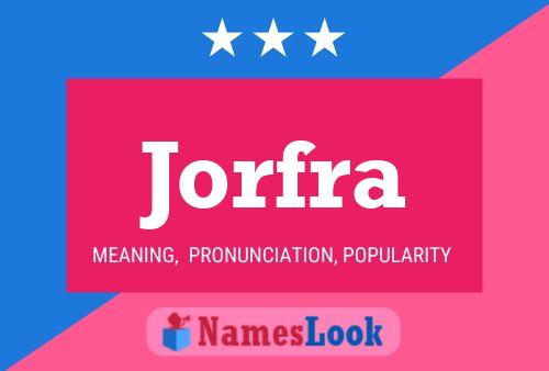 Jorfra Name Poster