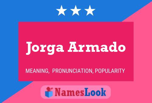 Jorga Armado Name Poster