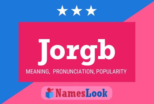 Jorgb Name Poster