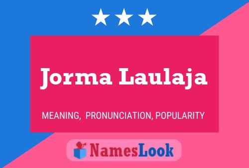 Jorma Laulaja Name Poster