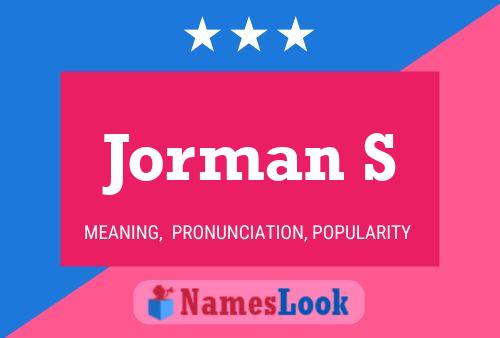 Jorman S Name Poster