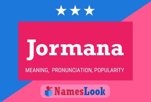 Jormana Name Poster