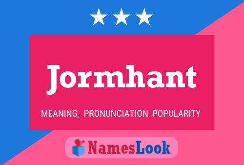 Jormhant Name Poster