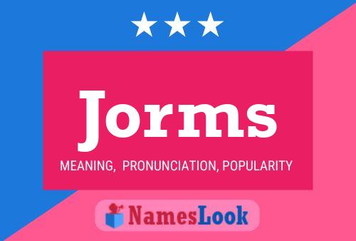 Jorms Name Poster