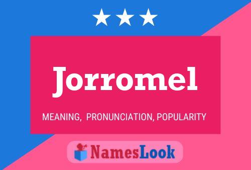 Jorromel Name Poster