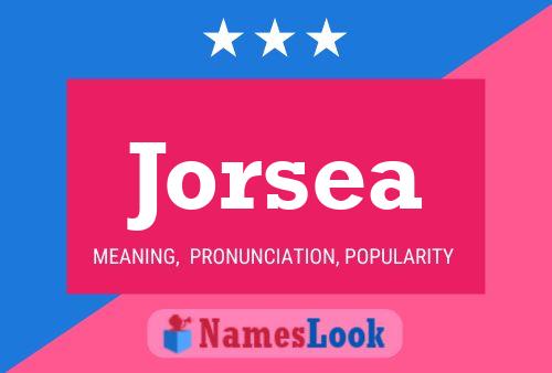 Jorsea Name Poster