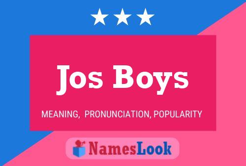 Jos Boys Name Poster