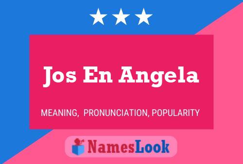 Jos En Angela Name Poster