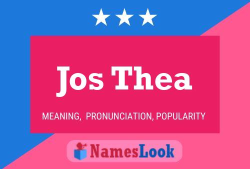 Jos Thea Name Poster