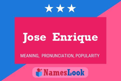 Jose  Enrique Name Poster