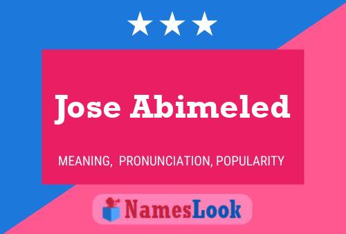 Jose Abimeled Name Poster