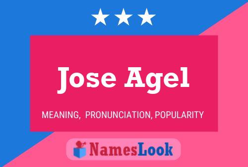 Jose Agel Name Poster