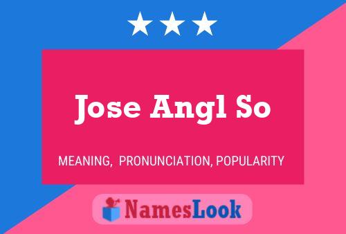 Jose Angl So Name Poster