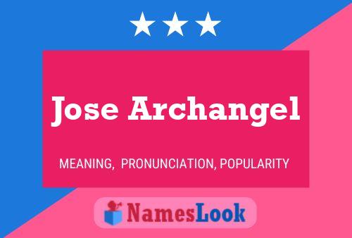 Jose Archangel Name Poster