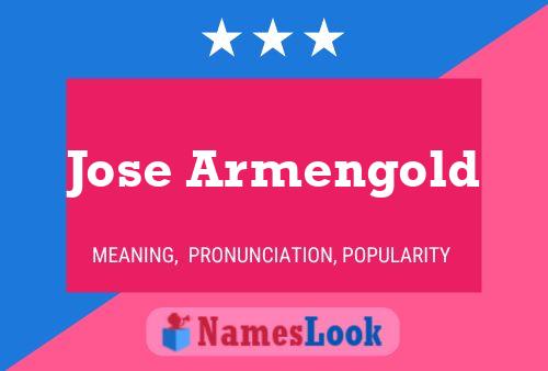 Jose Armengold Name Poster