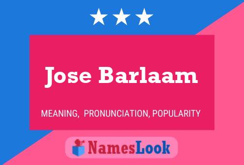 Jose Barlaam Name Poster