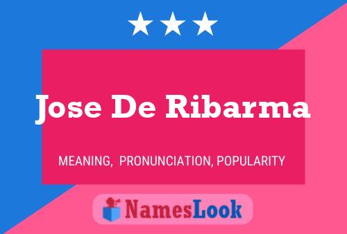 Jose De Ribarma Name Poster