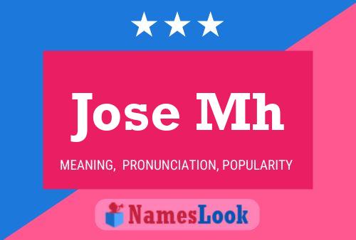 Jose Mh Name Poster