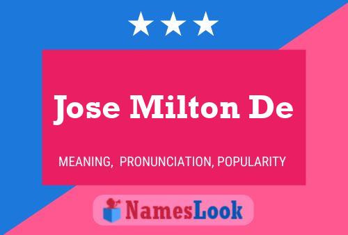 Jose Milton De Name Poster