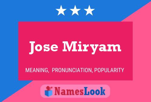 Jose Miryam Name Poster