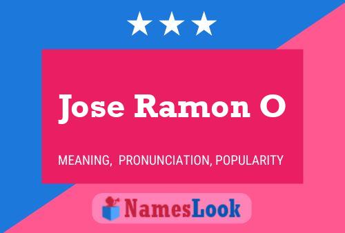 Jose Ramon O Name Poster