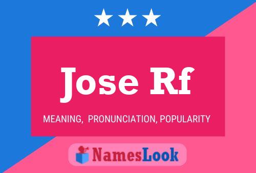 Jose Rf Name Poster