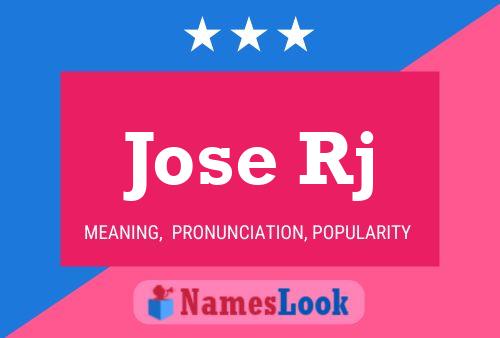 Jose Rj Name Poster