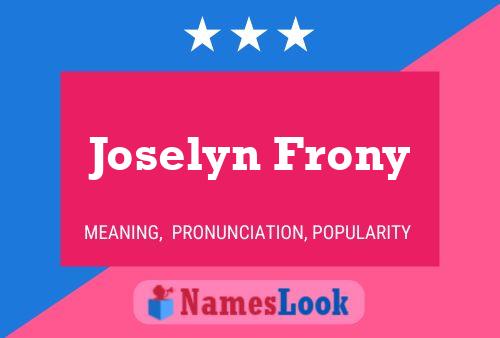 Joselyn Frony Name Poster