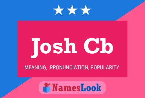 Josh Cb Name Poster