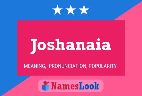 Joshanaia Name Poster