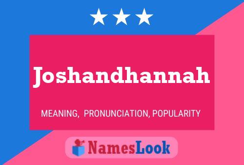 Joshandhannah Name Poster