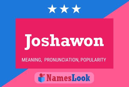 Joshawon Name Poster