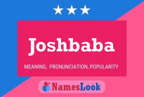 Joshbaba Name Poster