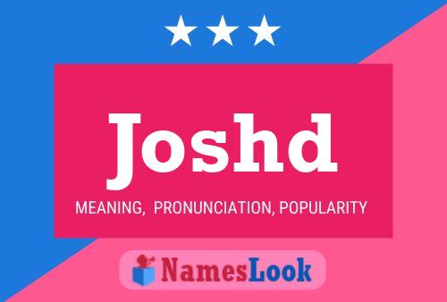 Joshd Name Poster