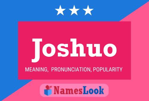 Joshuo Name Poster