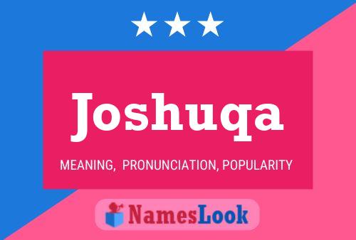 Joshuqa Name Poster