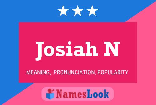 Josiah N Name Poster