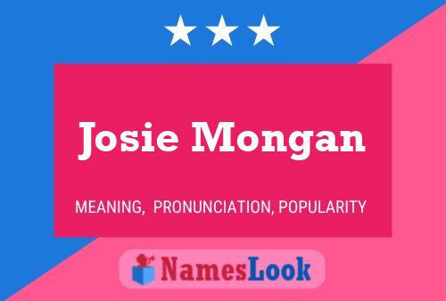 Josie Mongan Name Poster