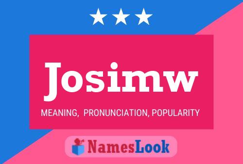 Josimw Name Poster