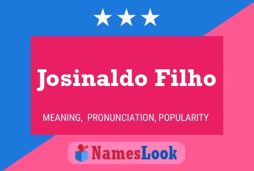 Josinaldo Filho Name Poster