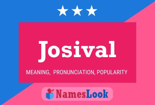 Josival Name Poster